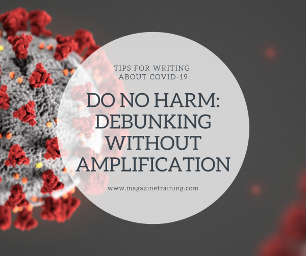 Do no harm: Debunking without amplification - Magazine Training Intl