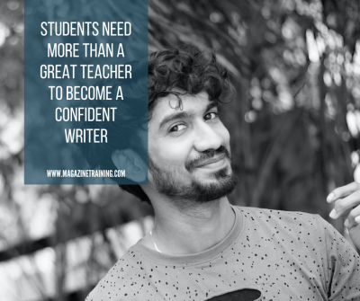 Students need more than a great teacher to become a confident writer