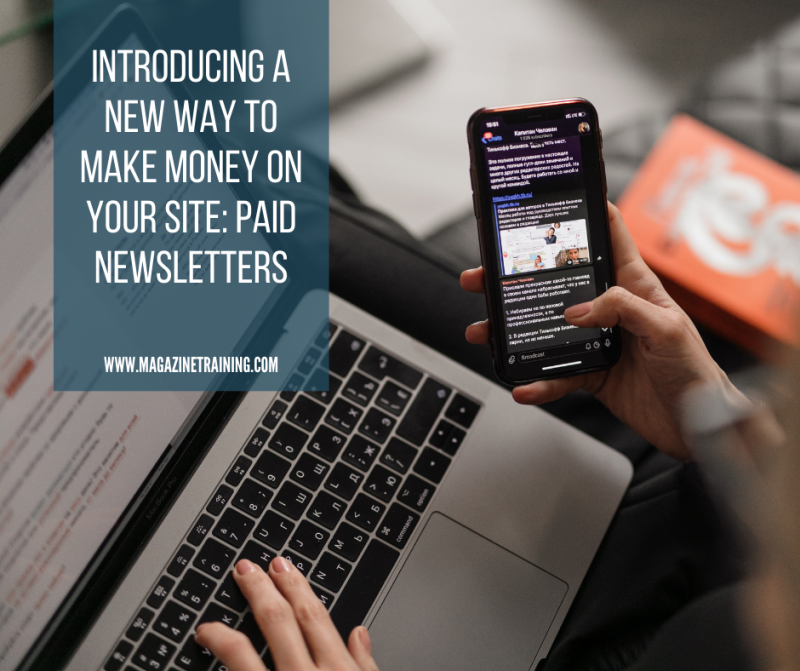 Introducing a new way to make money on your site: Paid newsletters - MTI