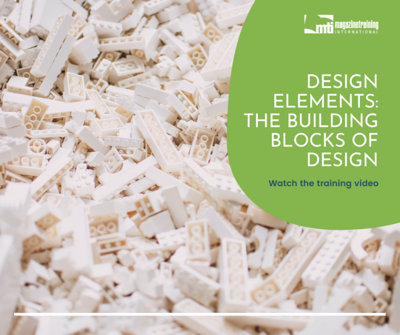 Design Elements The Building Blocks Of Design Magazine Training Intl