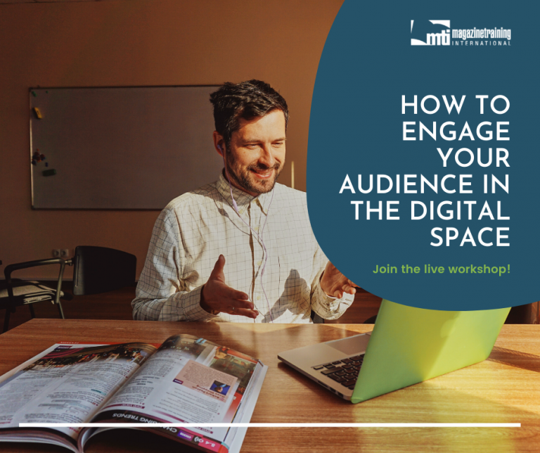 How to engage your audience in the digital space - MTI