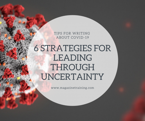 6 Strategies For Leading Through Uncertainty - MTI