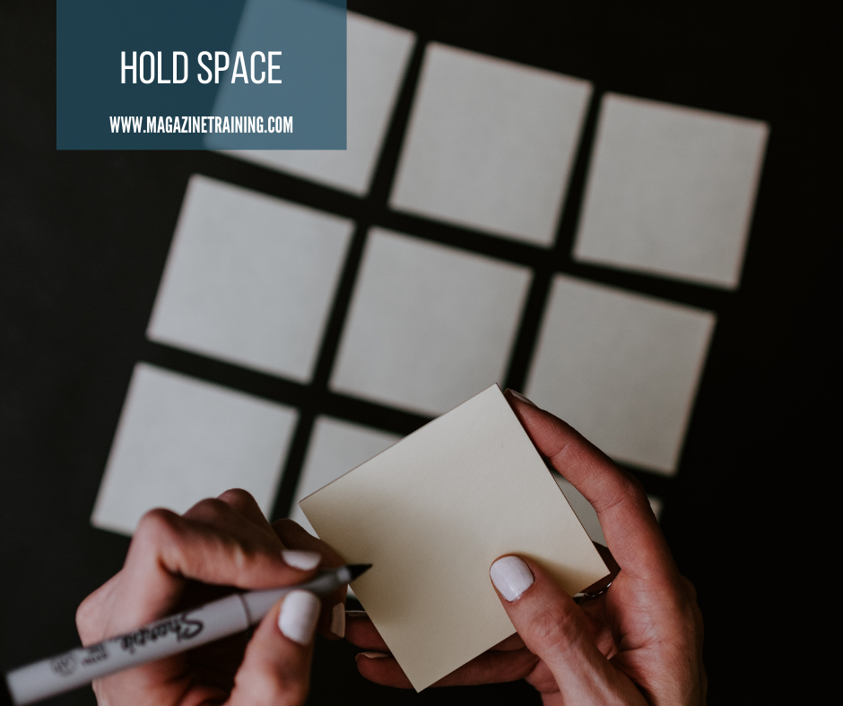hold space