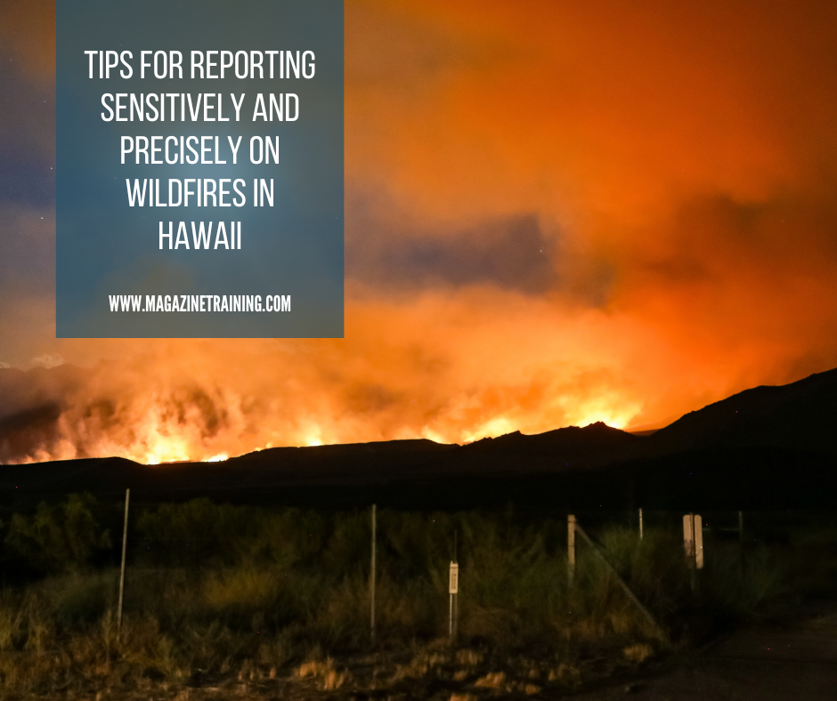 reporting on Hawaii wildfires
